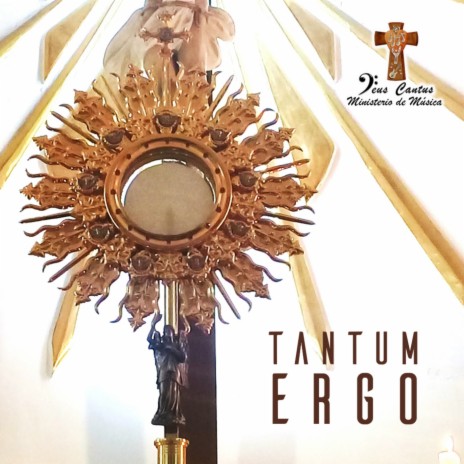 Tantum Ergo | Boomplay Music