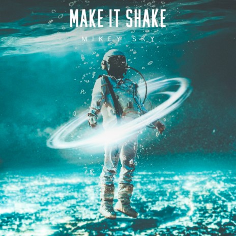 Make It Shake (Radio Edit)