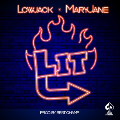 Lit ft. Mary Jane | Boomplay Music