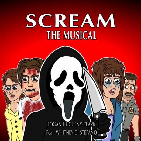 Scream: The Musical (feat. Whitney Di Stefano) | Boomplay Music