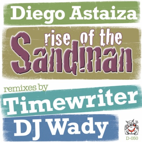 Rise of The Sandman (The Timewriter Remix)
