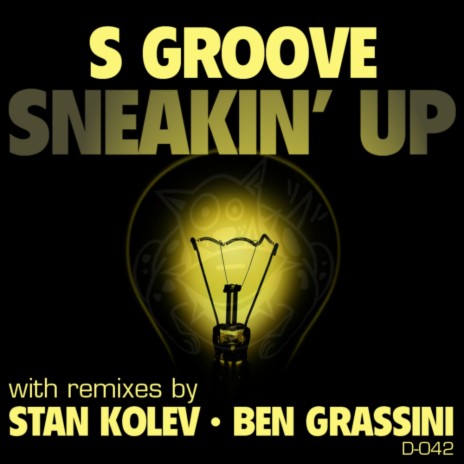 Sneaking Up (Ben Grassini Remix) | Boomplay Music