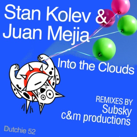 To The Clouds (Subsky Remix) ft. Juan Mejia