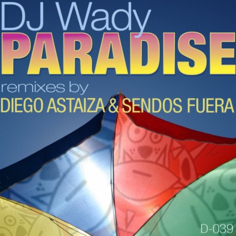Paradise (Diego Astaiza Remix)