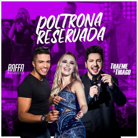 Poltrona Reservada ft. Thaeme e Thiago | Boomplay Music