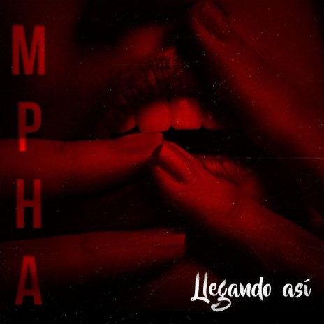 Mpha: Llegando Así | Boomplay Music