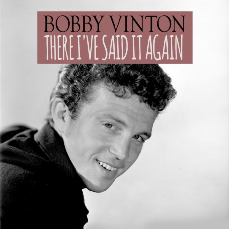 Bobby Vinton - Tell Me Why Lyrics and Tracklist