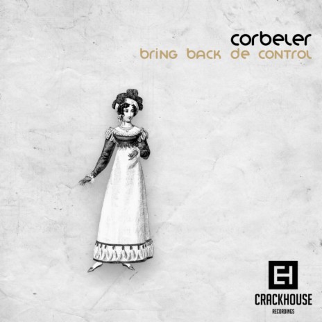 Bring It Back De Control (Original Mix)