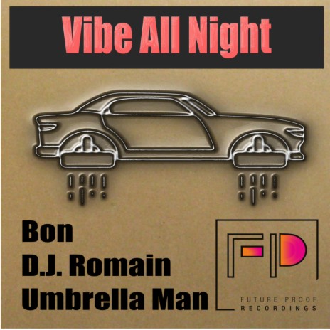 Vibe All Night (Umbrella Man Vibing All Night Remix) | Boomplay Music
