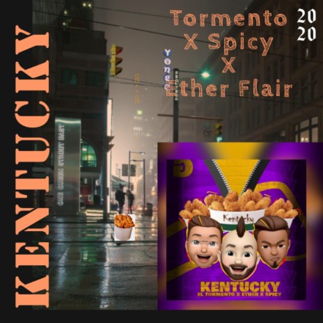 Kentucky (feat. Spicy & Ether Flair) | Boomplay Music