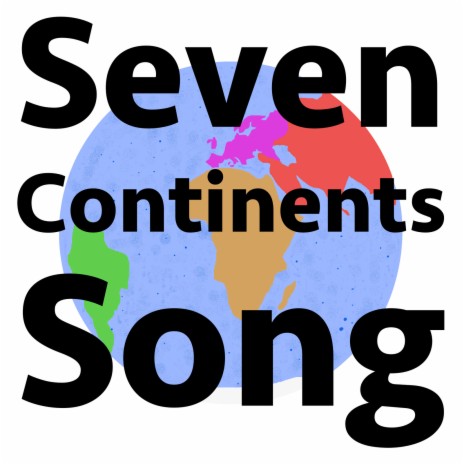 Seven Continents | Boomplay Music