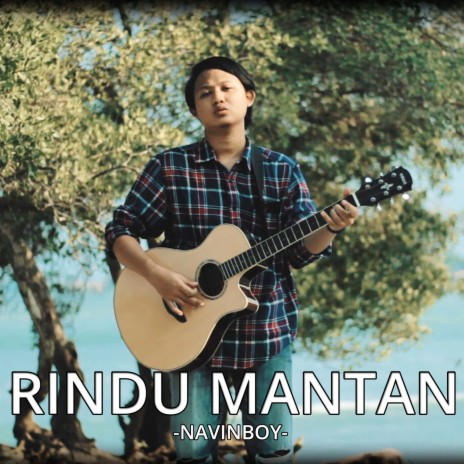 Rindu Mantan | Boomplay Music