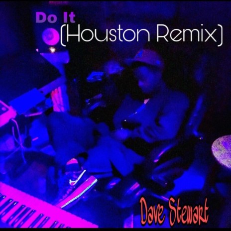 Do It (Houston Remix) | Boomplay Music