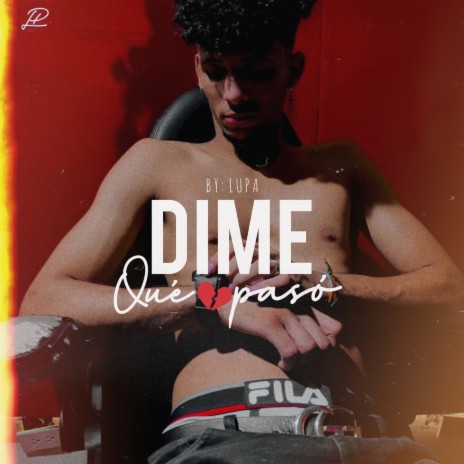 Dime Qué Pasó | Boomplay Music