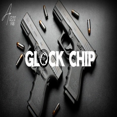 Glock Chip | Boomplay Music