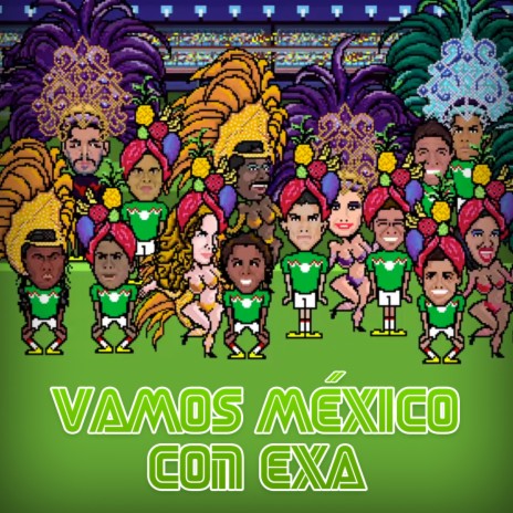 Vamos México Con Exa ft. Morfo & Rickz | Boomplay Music