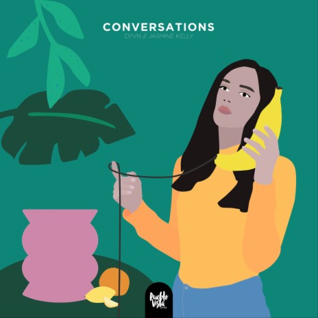 Conversations ft. Jasmine Kelly | Boomplay Music