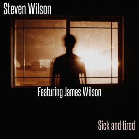 Sick And tired ft. James Wilson | Boomplay Music
