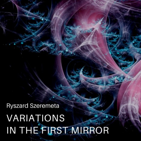 Variations In The First Mirror | Boomplay Music