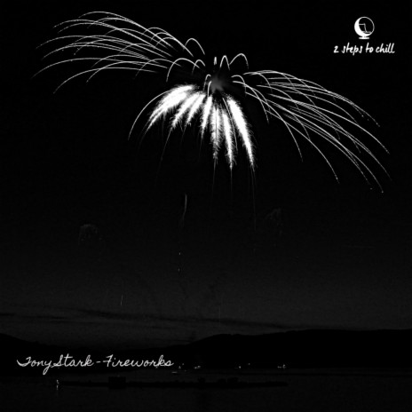 Fireworks (Original Mix) | Boomplay Music
