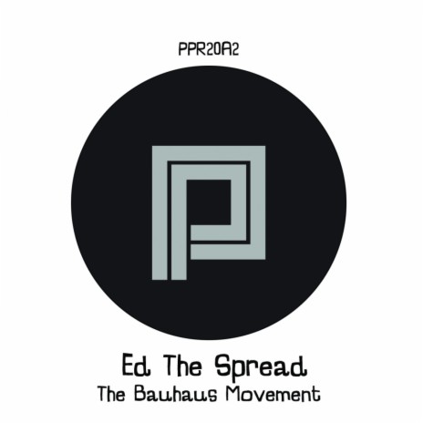 The Bauhaus Movement (Original Mix)