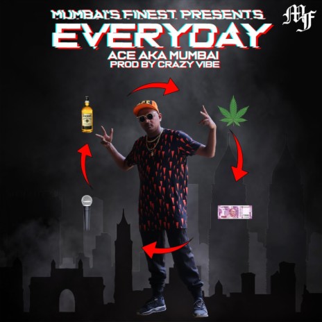 Everyday ft. Crazy Vibe & Mumbai's Finest | Boomplay Music