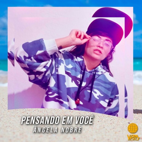 Pensando Em Você ft. Ângela Nobre | Boomplay Music