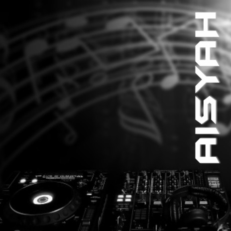 Aisyah | Boomplay Music