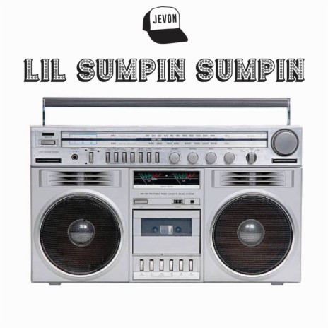 Lil Sumpin Sumpin | Boomplay Music