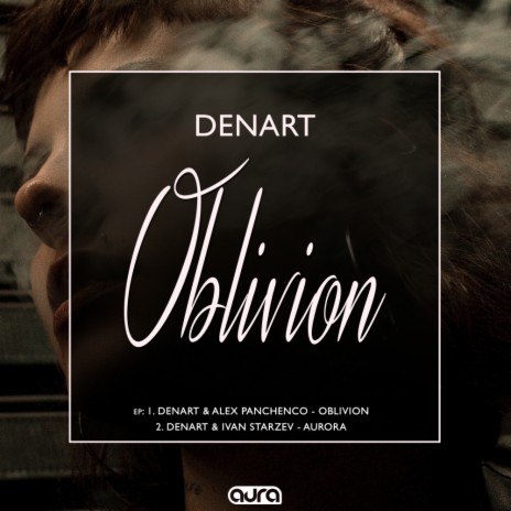 Oblivion (Original Mix) ft. Alex Panchenco