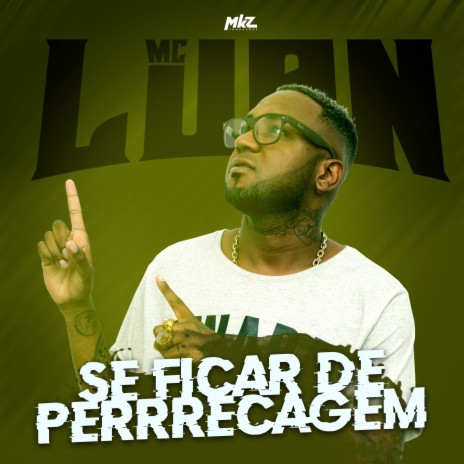 Se Ficar de Perrecagem | Boomplay Music