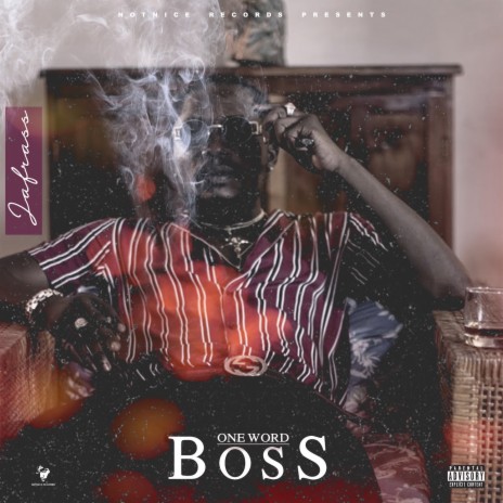 One Word Boss ft. Notnice | Boomplay Music