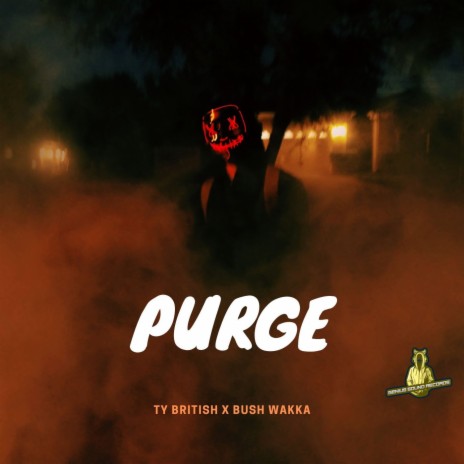 Purge ft. Bush Wakka | Boomplay Music