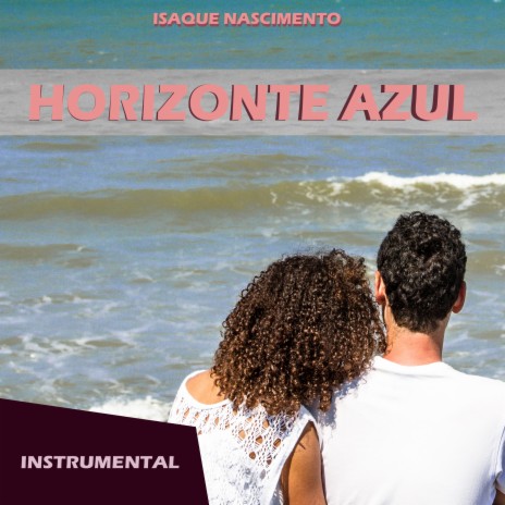 Horizonte Azul | Boomplay Music