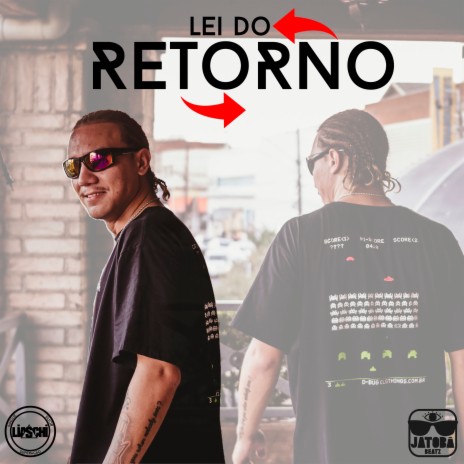 Lei do Retorno ft. Liaschi MC | Boomplay Music