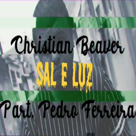 Sal e Luz ft. Pedro ferreira | Boomplay Music