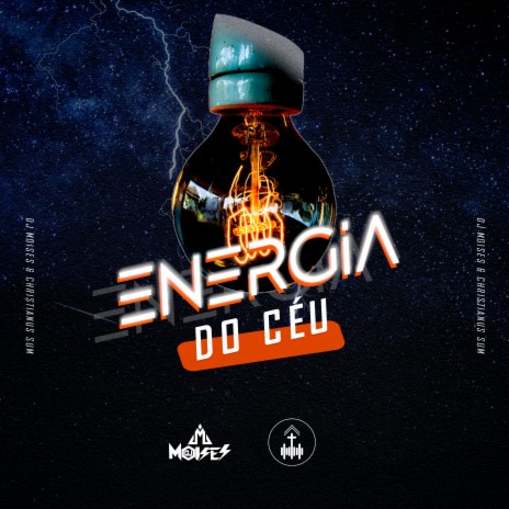 Energia do Céu ft. Christianus Sum | Boomplay Music