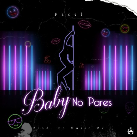 Baby No Pares | Boomplay Music