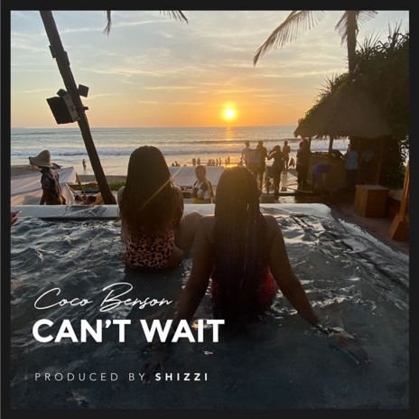 Can't Wait | Boomplay Music