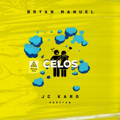 Celos ft. JC Karo & Perzyan | Boomplay Music