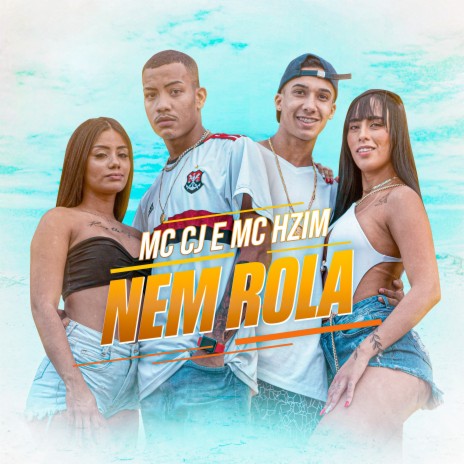 Nem Rola ft. MC Hzim | Boomplay Music