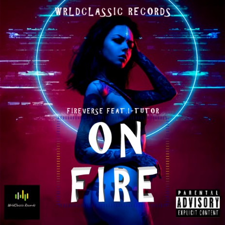 On Fire ft. I-Tutor | Boomplay Music