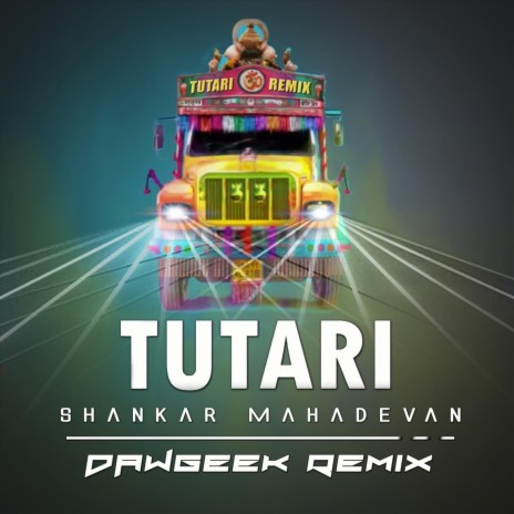 Tutari (DAWgeek Remix) ft. DAWgeek | Boomplay Music