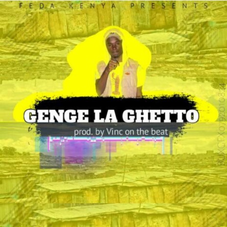 Genge la Ghetto | Boomplay Music