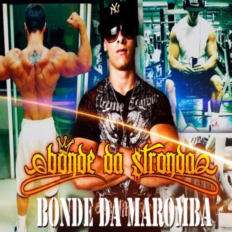 Bonde da Maromba | Boomplay Music