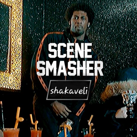 Scene Smasher | Boomplay Music