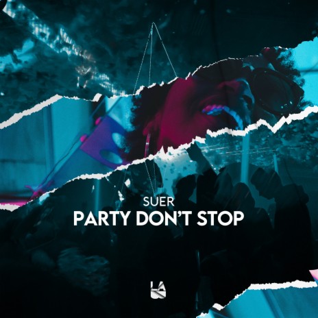 Party Don't Stop | Boomplay Music