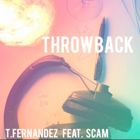 Throwback ft. Scam | Boomplay Music