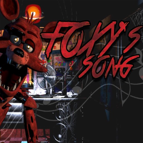 Foxy's Song - "La Canción de Foxy de Five Nights At Freddy's" | Boomplay Music