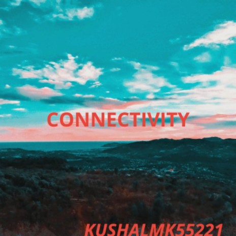 Connectivity | Boomplay Music